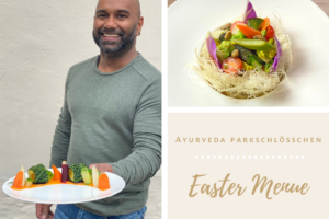 Ayurveda Parkschlösschen Easter Menue | Ayurveda Recipes